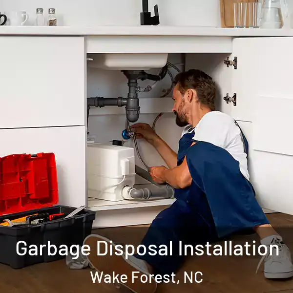  Garbage Disposal Installation Wake Forest, NC